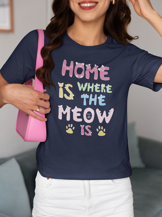 Home is where the meow is Tee